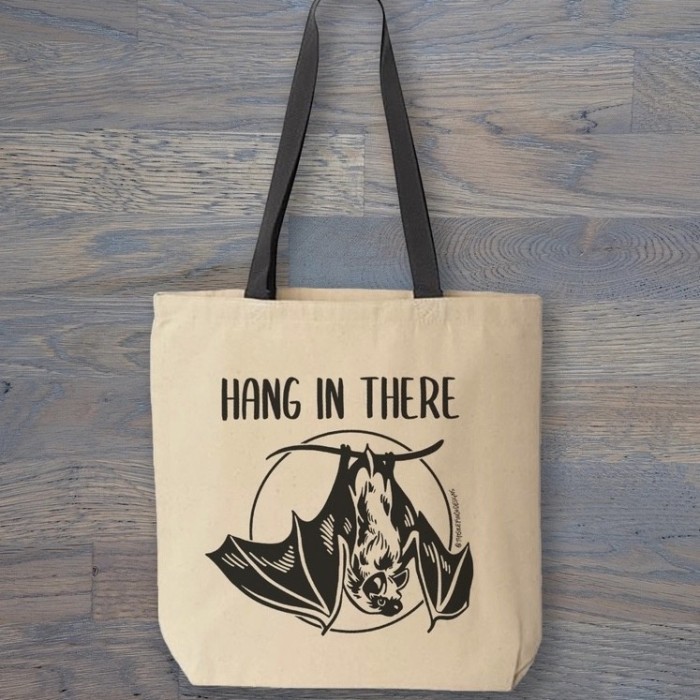 Hang In There Tote